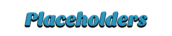 Placeholders.png